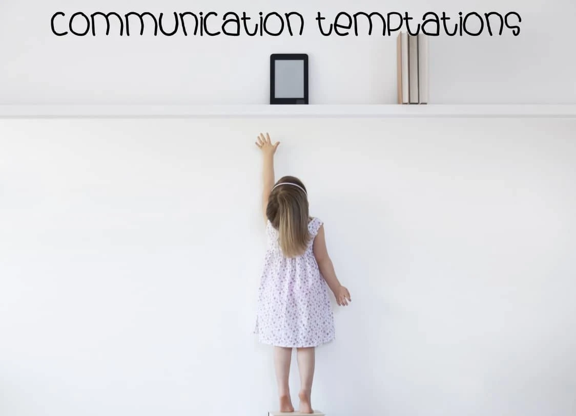 Communication Temptations